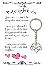 Load image into Gallery viewer, To My Neighbor Key Ring (NEW)